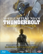 Mobile Suit Gundam Thunderbolt - The Movie - Bandit Flower - First Press